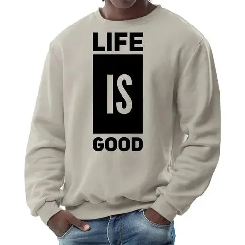 Cozy Vibes Life Is Good Pullover