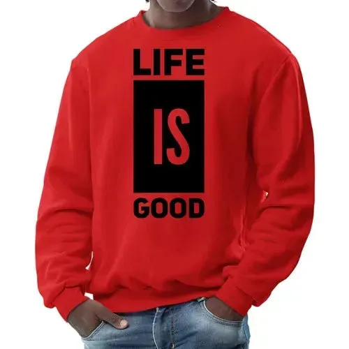 Cozy Vibes Life Is Good Pullover