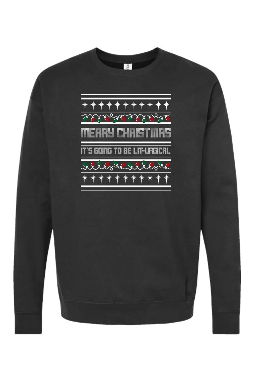 It's Going to be Lit-Urgical - Crewneck Sweatshirt