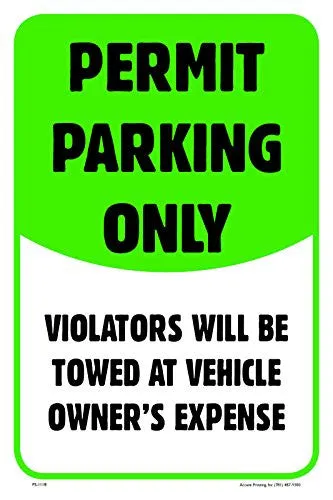 Permit Parking Only 12"X18" Aluminum/PVC Sign