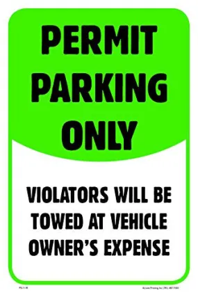 Permit Parking Only 12"X18" Aluminum/PVC Sign